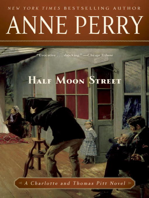 Title details for Half Moon Street by Anne Perry - Wait list